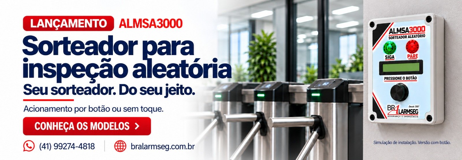 Lançamento ALMSA3000: sorteador para inspeção aleatória, acionamento por botão ou sem toque.